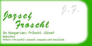 jozsef froschl business card